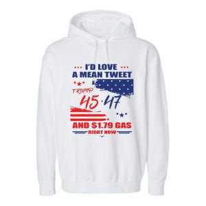 Trump 45 47 ID Love A Mean Tweet Garment-Dyed Fleece Hoodie