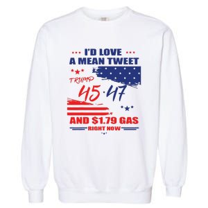 Trump 45 47 ID Love A Mean Tweet Garment-Dyed Sweatshirt