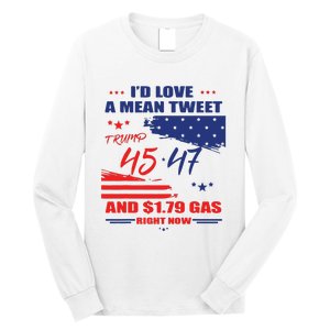 Trump 45 47 ID Love A Mean Tweet Long Sleeve Shirt