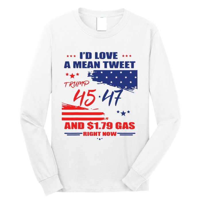 Trump 45 47 ID Love A Mean Tweet Long Sleeve Shirt