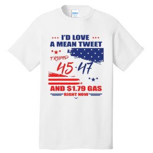 Trump 45 47 ID Love A Mean Tweet Tall T-Shirt