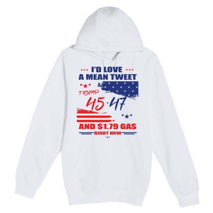 Trump 45 47 ID Love A Mean Tweet Premium Pullover Hoodie