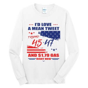 Trump 45 47 ID Love A Mean Tweet Tall Long Sleeve T-Shirt