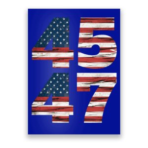 Trump 45 47 American Flag Republican Trump 2024 President Gift Poster