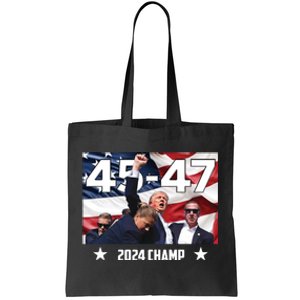 Trump 45 47 2024 Champ Trump Victory Tote Bag