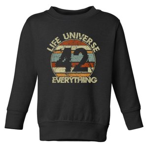 The 42 Answer To Life The Universe And Everything Toddler Sweatshirt