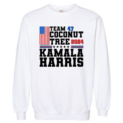 Team 47 Coconut Tree 2024 Kamala Harris 2024 Election Garment-Dyed Sweatshirt