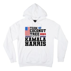 Team 47 Coconut Tree 2024 Kamala Harris 2024 Election Hoodie