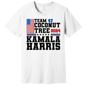 Team 47 Coconut Tree 2024 Kamala Harris 2024 Election Premium T-Shirt