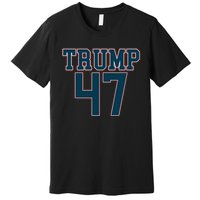 Trump 47 Graphic Campaign Premium T-Shirt