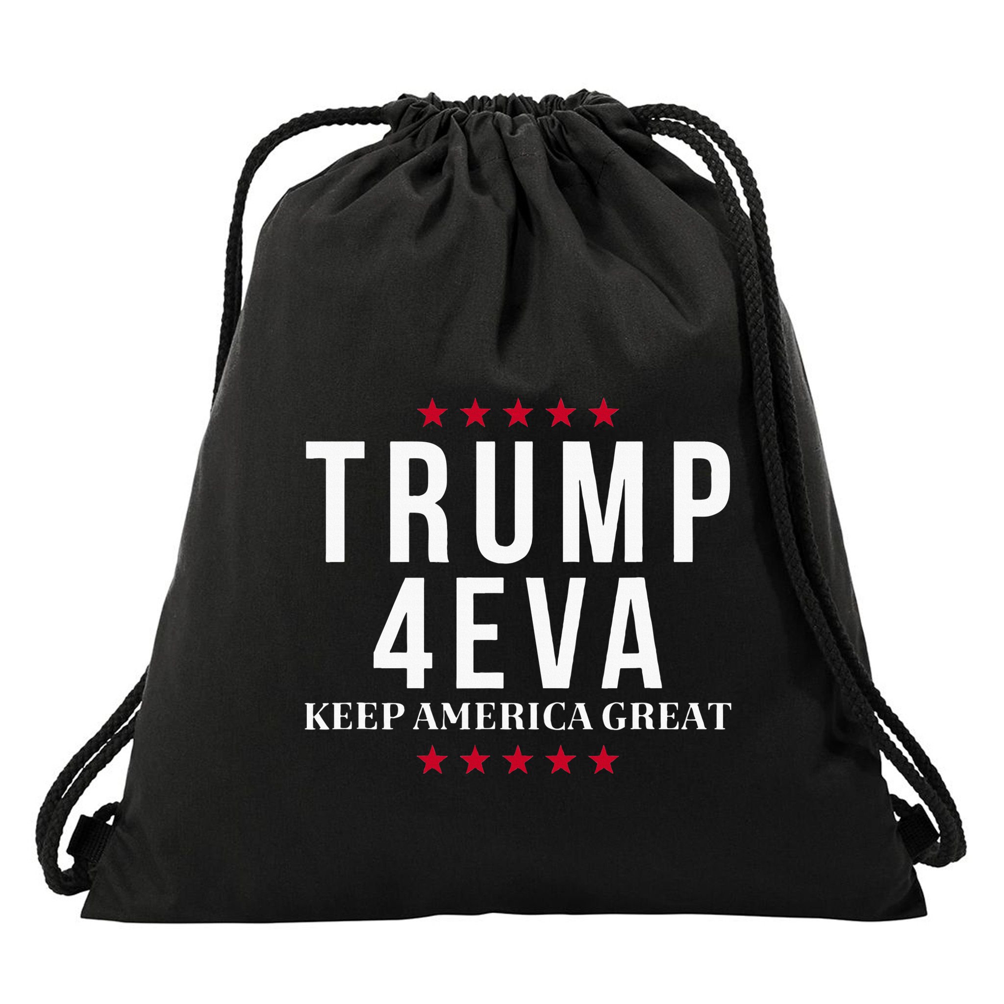 Trump 4EVA Keep America Great Drawstring Bag