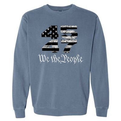 Trump 4547 Maga Us Flag 2024 Presidential Election Garment-Dyed Sweatshirt