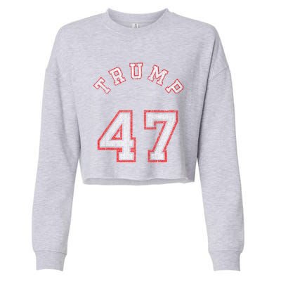 Trump 47 Meaningful Gift Cropped Pullover Crew