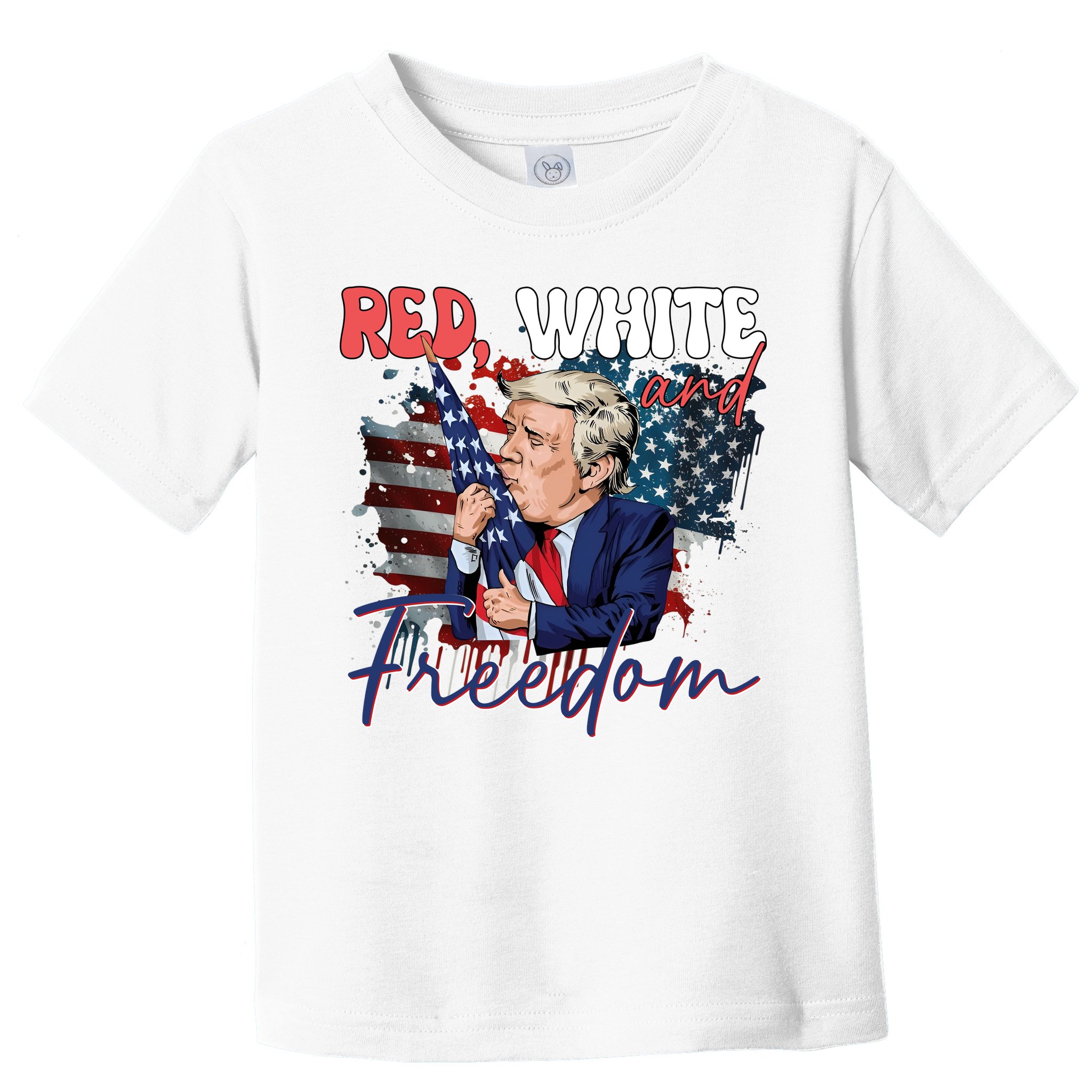 Trump 4th Of July Red White And Freedom Donald Trump Fourth Of July Toddler T-Shirt