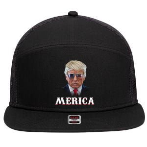 Trump 4th Of July Merica Funny D Onal T Rump 2024 Gift 7 Panel Mesh Trucker Snapback Hat