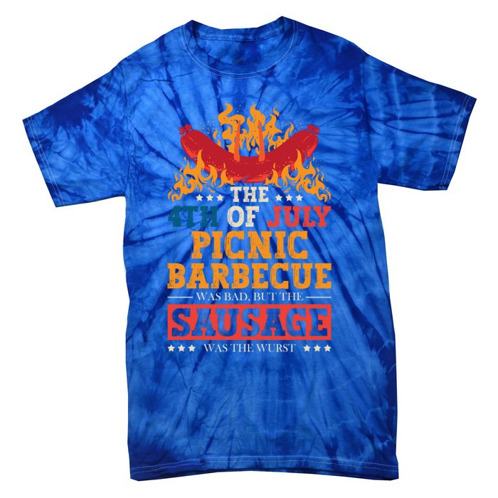 The 4th Of July Picnic Barbecue Was Bad Holiday Wurst Gift Tie-Dye T-Shirt