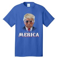 Trump 4th Of July Merica Funny D Onal T Rump 2024 Gift Tall T-Shirt