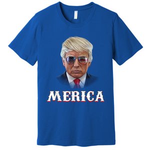 Trump 4th Of July Merica Funny D Onal T Rump 2024 Gift Premium T-Shirt