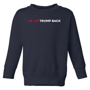 Trump 47th On Back White House Maga Toddler Sweatshirt