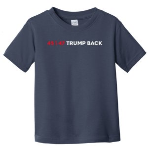 Trump 47th On Back White House Maga Toddler T-Shirt