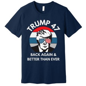 Trump 47 President Premium T-Shirt