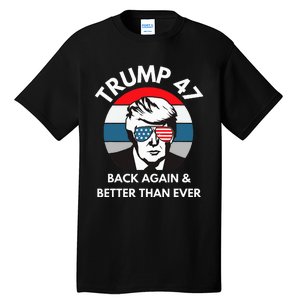 Trump 47 President Tall T-Shirt