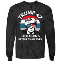 Trump 47 President Tie-Dye Long Sleeve Shirt