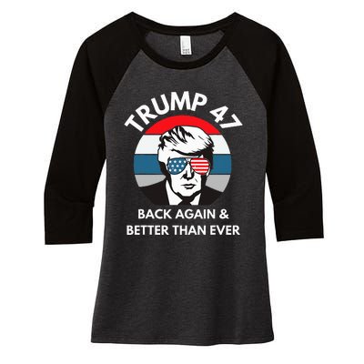 Trump 47 President Women's Tri-Blend 3/4-Sleeve Raglan Shirt