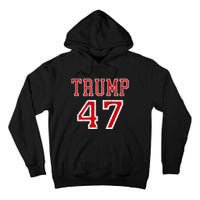 Trump 47 President Team Football Jersey Style 2024 Tall Hoodie