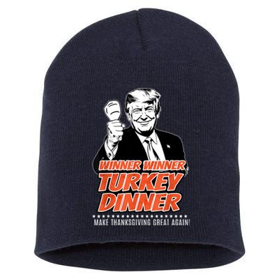 Trump 47th President Thanksgiving Winner Turkey Dinner Short Acrylic Beanie