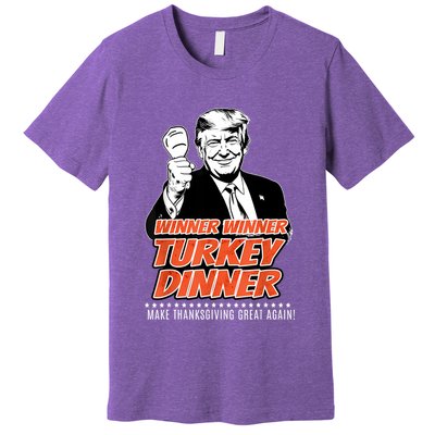 Trump 47th President Thanksgiving Winner Turkey Dinner Premium T-Shirt