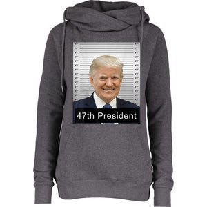 Trump 47th President 2024 Trump Mugshot Womens Funnel Neck Pullover Hood