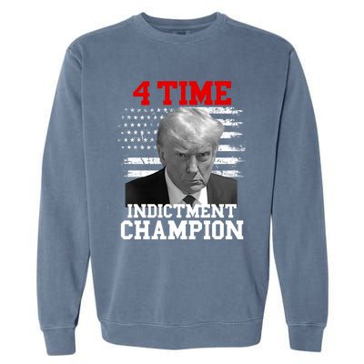 Trump 4 Time Indictment Champion Garment-Dyed Sweatshirt