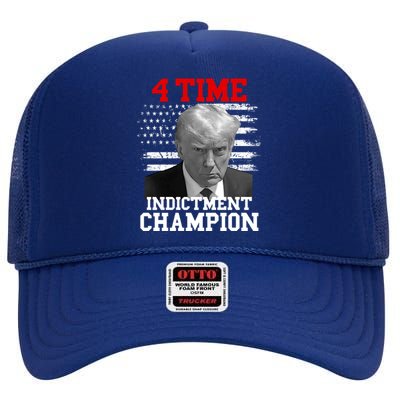 Trump 4 Time Indictment Champion High Crown Mesh Back Trucker Hat