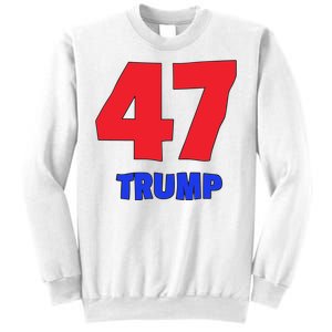 Trump 47 Trump Sweatshirt