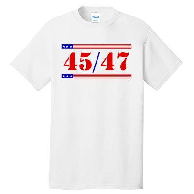 Trump 45/47 Trump 45 47 2024 Trump 2024 Tall T-Shirt