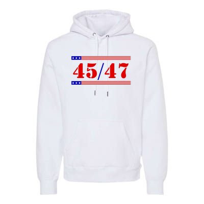 Trump 45/47 Trump 45 47 2024 Trump 2024 Premium Hoodie