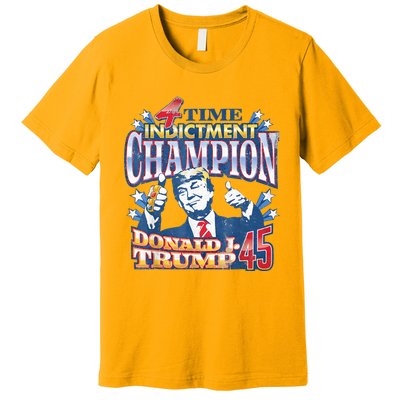 Trump 4 Time Indictment Champion Champ Not Guilty 2024 Premium T-Shirt