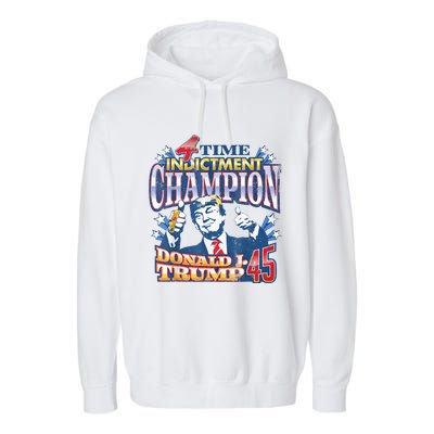 Trump 4 Time Indictment Champion Champ Not Guilty 2024 Garment-Dyed Fleece Hoodie