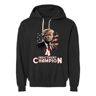 Trump 4 Time Indictment Champion Champ Not Guilty 2024 Garment-Dyed Fleece Hoodie