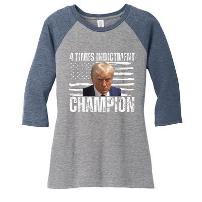 Trump 4 Time Indictment Champion Women's Tri-Blend 3/4-Sleeve Raglan Shirt