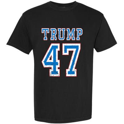 Trump 47 Th President America 2024 Election Garment-Dyed Heavyweight T-Shirt