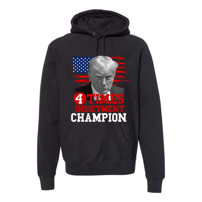 Trump 4 Time Indictment Champion Premium Hoodie