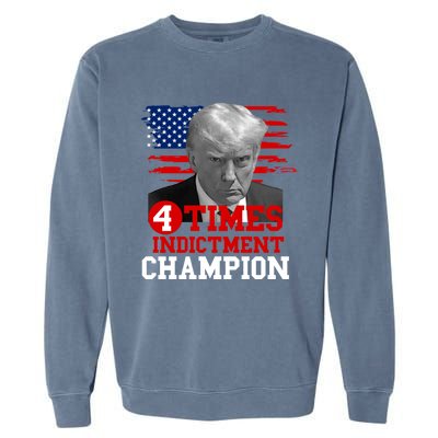 Trump 4 Time Indictment Champion Garment-Dyed Sweatshirt