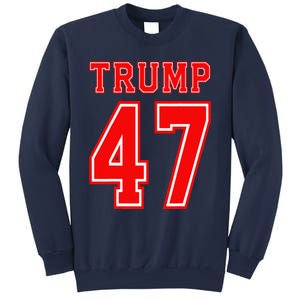 Trump 47 Usa Trump 47th President America Patriotic Trump Sweatshirt