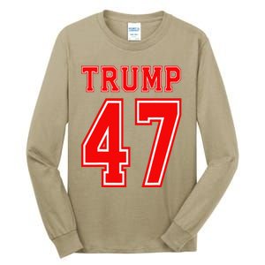 Trump 47 Usa Trump 47th President America Patriotic Trump Tall Long Sleeve T-Shirt