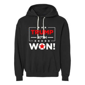 Trump 47th Won Trump Won 2024 Garment-Dyed Fleece Hoodie