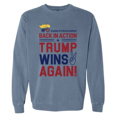 Trump 47 Win Today Garment-Dyed Sweatshirt