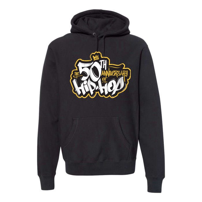 The 50th Anniversary Of Hip Hop Premium Hoodie