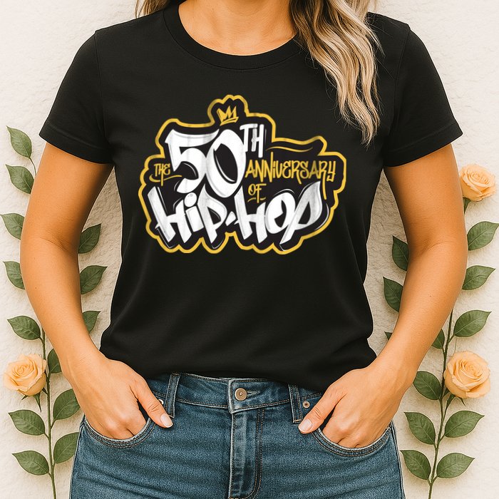 The 50th Anniversary Of Hip Hop Womens T-Shirt